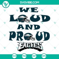 Philadelphia Eagles SVG featuring loud and proud design, available for download in SVG, PNG, DXF, and EPS formats.
