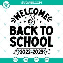 Back to School 2022-2023 SVG design for shirt download, featuring school-themed elements and welcoming message.