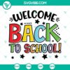 Back to school SVG design with school elements for first day. Download includes PNG, DXF, EPS files. Great for students and teachers.