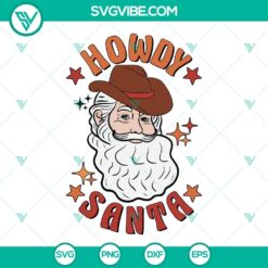 Western Cowboy Santa Claus SVG files featuring Howdy Santa and funny cowboy design. Perfect for Christmas craft projects.