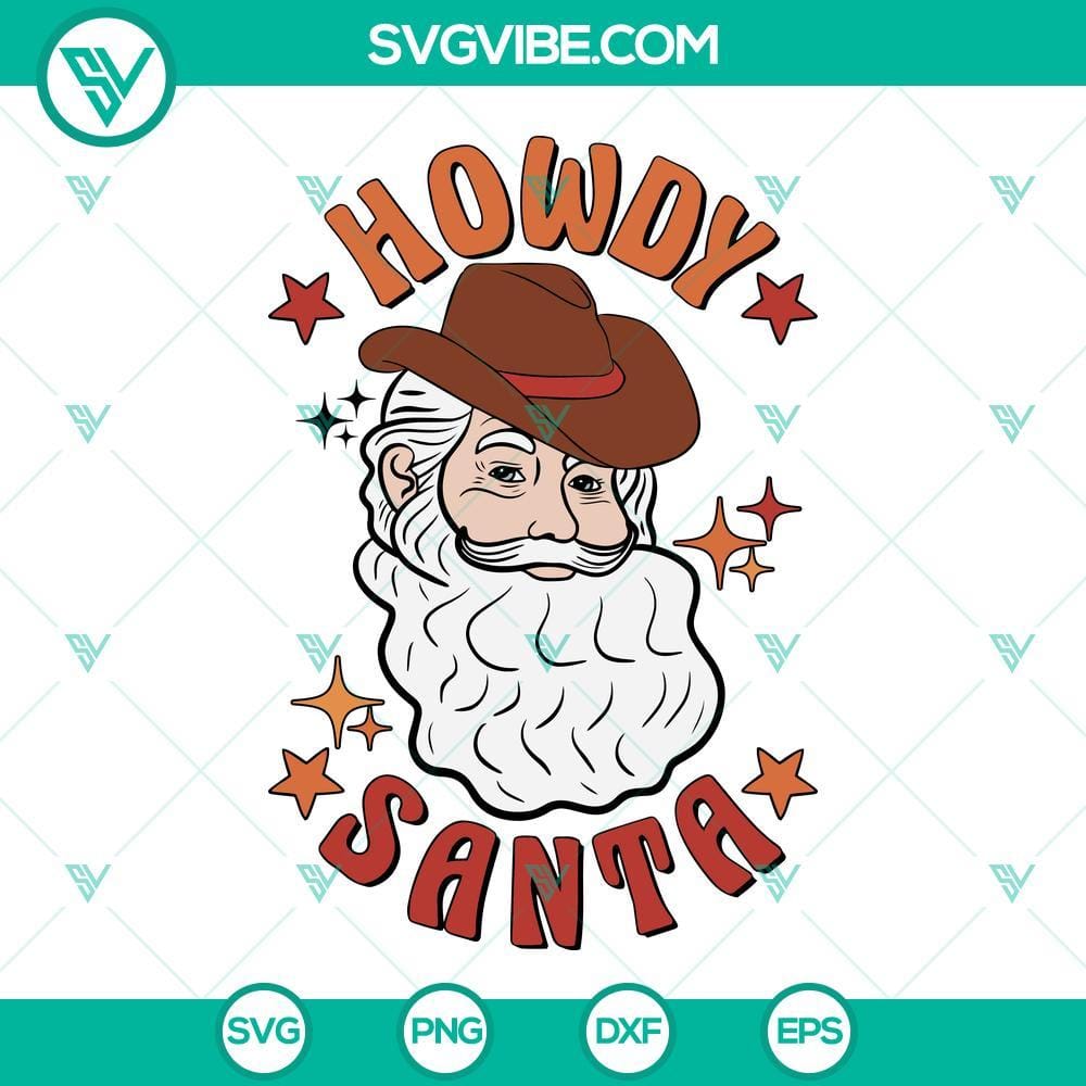Western Cowboy Santa Claus SVG, Howdy Santa SVG, Funny Cowboy Christmas SVG Western Cowboy Santa Claus SVG files featuring Howdy Santa and funny cowboy design. Perfect for Christmas craft projects.