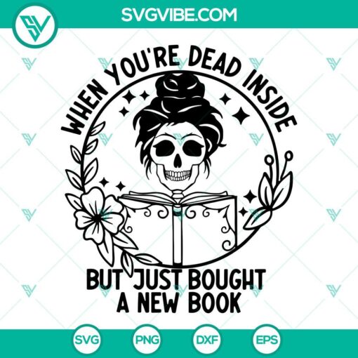 Dead Inside book SVG download design with messy bun bun, perfect for digital product, funny and relatable.