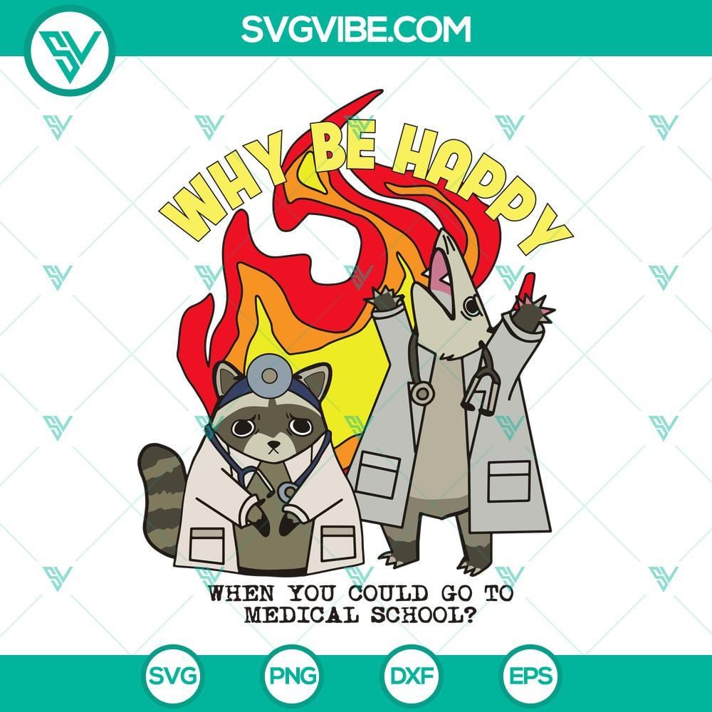 why-be-happy-when-you-could-go-to-medical-school-svg-racoon-possum-doctor-svg-funny-medical-student-svg-png-dxf-eps-5-mockup.jpg Medical school themed SVG file with a racoon design, perfect for crafting.