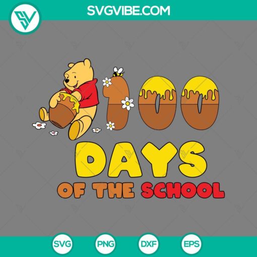 Winnie The Pooh 100 Days Of School SVG design featuring Pooh Bear with school items, in PNG, DXF, EPS formats for crafting projects.
