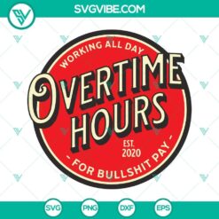 Overtime hours SVG design by Oliver Anthony, depicting a country theme, available for download.