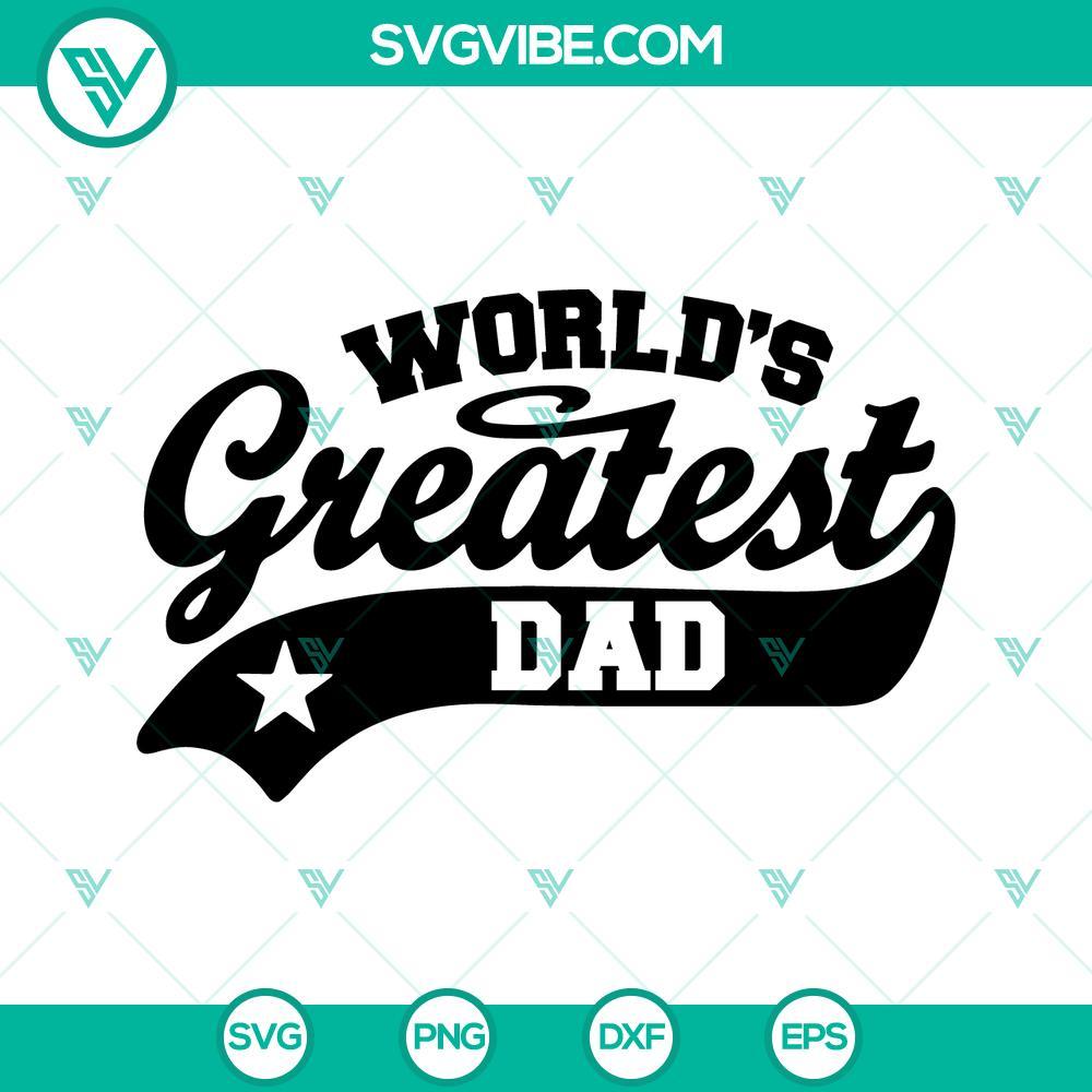 world-s-greatest-dad-svg-best-dad-ever-svg-happy-father-s-day-svg-png-dxf-eps-instant-download-9-mockup.jpg World's Greatest Dad SVG images, Best Dad Ever SVG file, Happy Father's Day design with festive typography on white background.