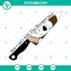 Michael Myers knife SVG design for download, horror-themed You Can't Kill The Boogeyman SVG files.
