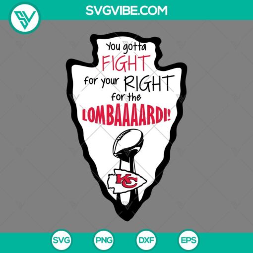 Kansas City Chiefs SVG design with "You Gotta Fight For Your Right" theme for download. Perfect for KC Chiefs fans.