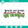 Grandpa grinch SVG design for Christmas, PNG files included.