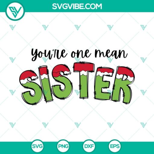 Grinch-inspired Christmas sister SVG files with a bold design. Perfect for holiday crafting projects.