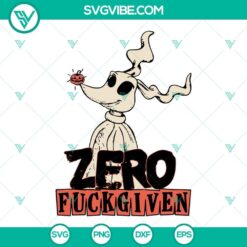 Zero Fucks Given and Nightmare Before Christmas SVG downloads with PNG and DXF files, edgy and gothic designs for crafting projects.