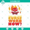 Inside Out 2 Anger SVG design with text "Anger Can I Say That Curse Word Now", suitable for digital crafting projects.