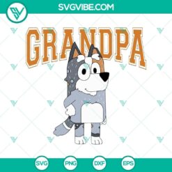 Bluey Grandfather and Father's Day SVG files featuring Bob Heeler character. Ideal for Father's Day crafts and projects.