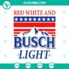 Busch Light US Flag SVG and 4th July Busch Beer design, ideal for patriotic crafts and celebrations.