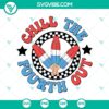 Chill The Fourth Out SVG design with American Popsicle for Fourth of July celebration. Perfect Fourth of July SVG graphic.