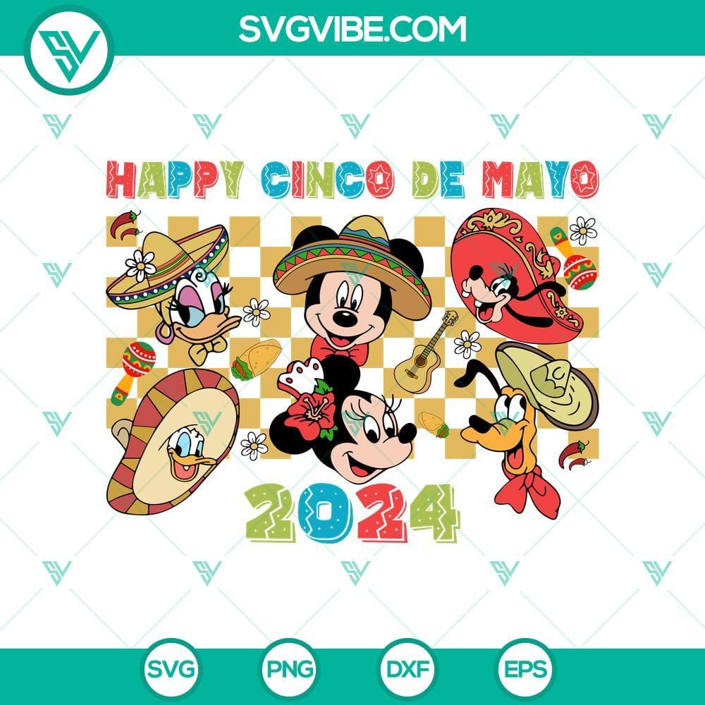 Disney Cinco De Mayo 2024 SVG, Mickey & Friends Graphic Disney Cinco De Mayo 2024 SVG featuring Mickey & Friends in festive attire with vibrant colors and Mexican motifs.