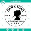 Funny Girl Hawk Tuah, 2024 Hawk Tuah, Spit on That Thang SVG design featuring humorous graphic elements, ideal for digital projects.