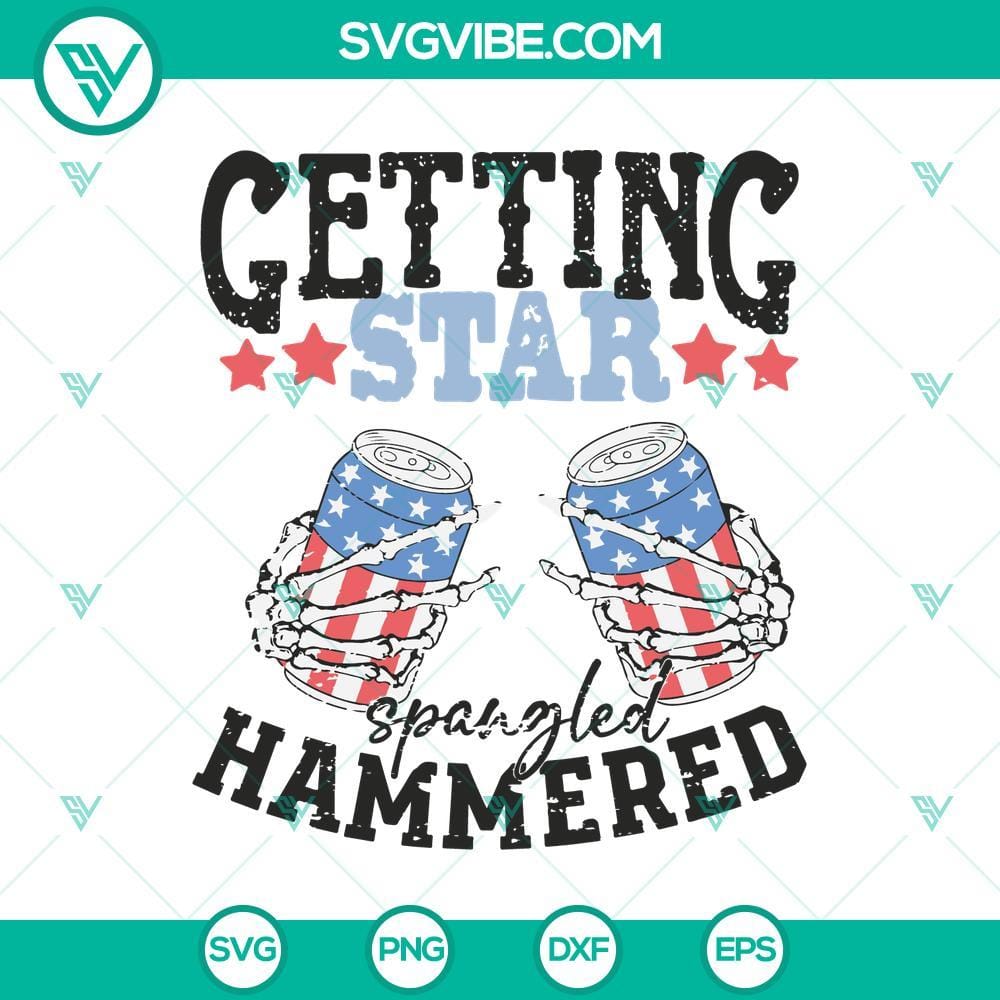 Getting Star Spangled Hammered Svg Png, Funny Skull Hand 4th Of July Svg Funny 4th of July SVG design with skull hand holding a hammer, "Getting Star Spangled Hammered" text. Perfect for Independence Day celebrations.