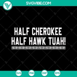 Half Cherokee Half Hawk Tuah SVG design, trendy and viral, featuring a unique and eye-catching combination of Cherokee and Hawk elements.