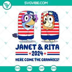 Janet And Rita 2024, Here Come The Grannies, Bluey 4th Of July, Bingo American Flag SVG design featuring patriotic grannies and Bluey characters.