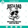 Funny Father's Day raccoon dad design SVG PNG with "Just A Dad Who Always Came Back With The Milk" text. Perfect for Dad's Day gifts.