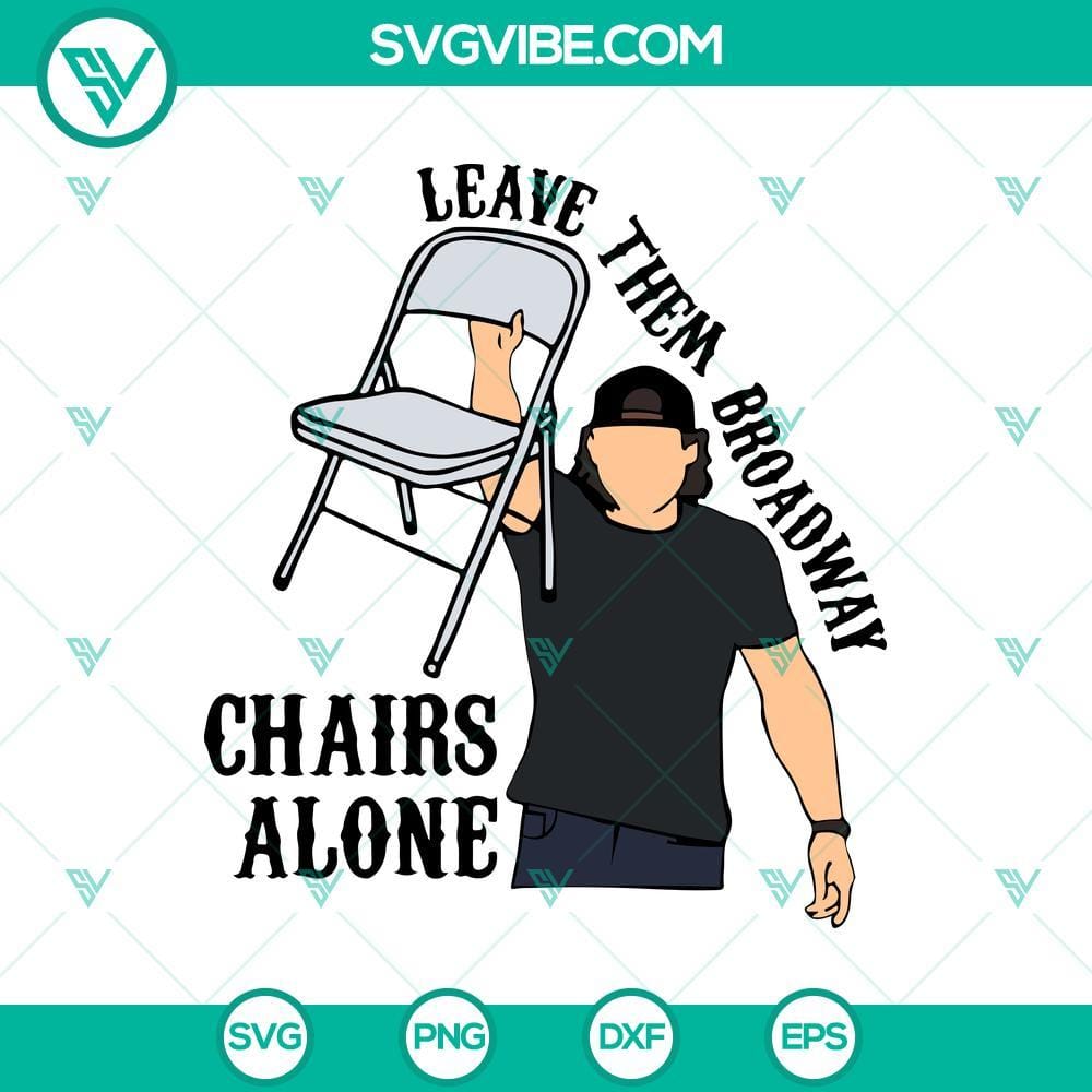 Morgan Wallen "Don't Touch Those Broadway Seats" SVG Morgan Wallen "Don't Touch Those Broadway Seats" SVG design with country music lyrics, perfect for fans, digital downloads.