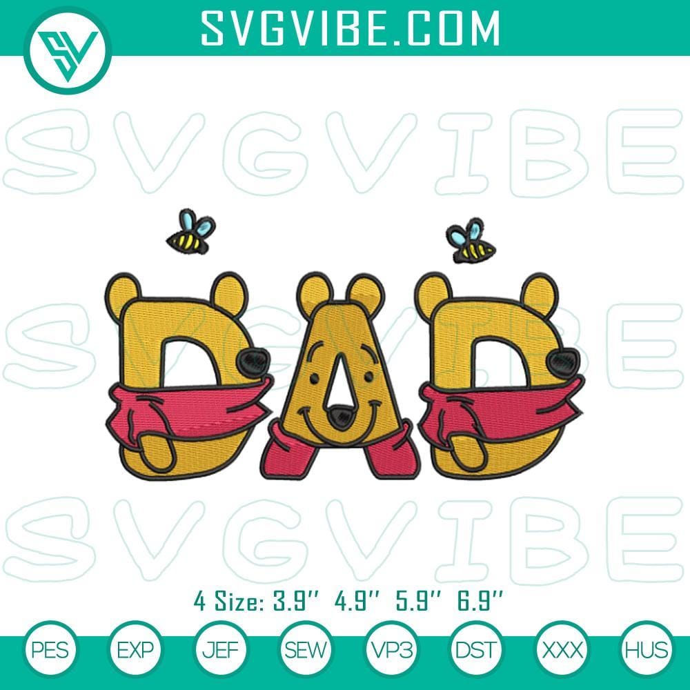 Pooh Bear Dad's Day Embroidery Pattern & Files Winnie the Pooh Dad's Day embroidery pattern, ideal for Father's Day projects, featuring Pooh Bear.