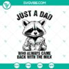 Raccoon Dad SVG with milk, funny Father's Day design, cute raccoon illustration.