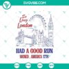 Signed America 1776 SVG design with text "So Long London Had A Good Run", patriotic theme in digital format, suitable for crafting projects.