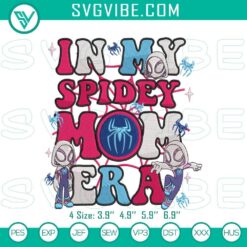 Spidey Mom Era Gwen Stacy superhero embroidery design files with strong mother theme, ideal for crafting projects.