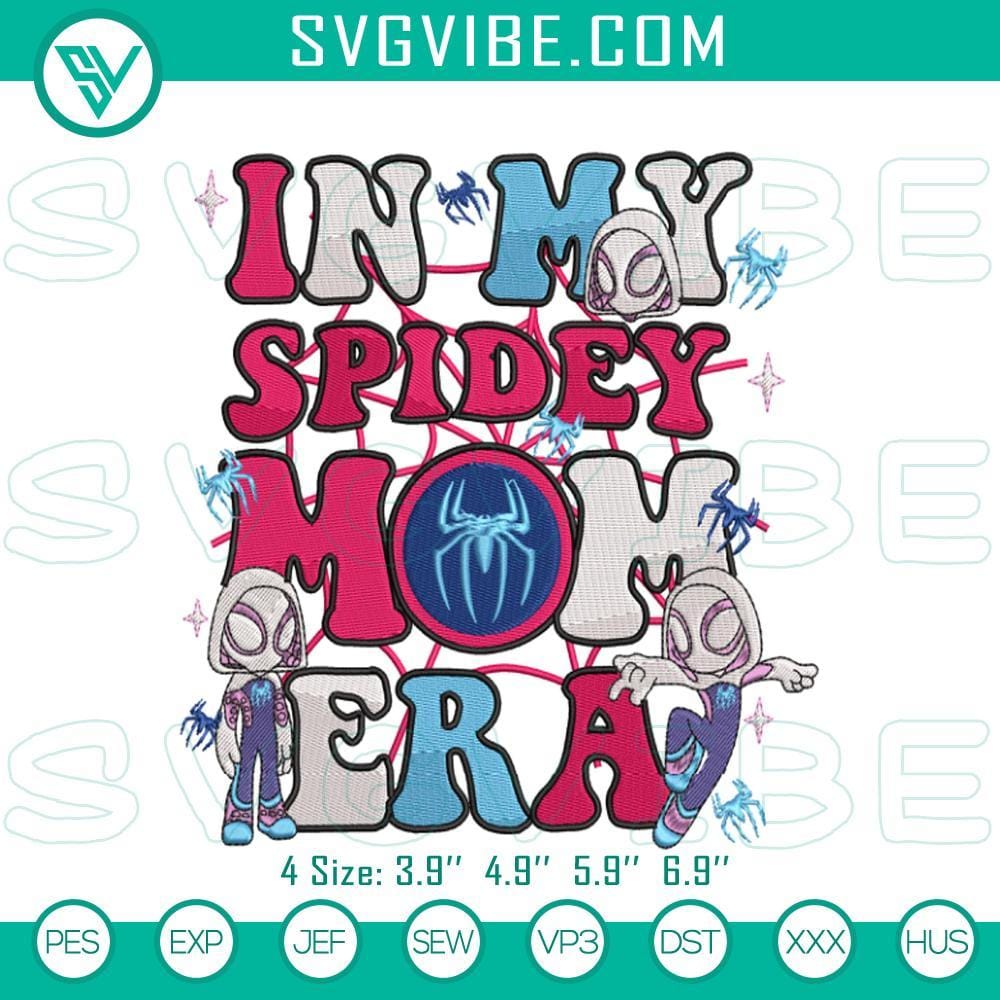 Spidey Mom Era Gwen Stacy Embroidery Design Files Spidey Mom Era Gwen Stacy superhero embroidery design files with strong mother theme, ideal for crafting projects.