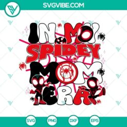 Spidey Mom Era SVG celebrating Mother's Day in Marvel style, featuring a superhero mom and kid duo. Perfect for custom gifts or crafts.