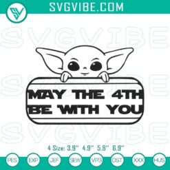 Star Wars Day Baby Yoda embroidery design stitch file, May the 4th be with you. Perfect for Star Wars fans and May 4th celebrations.