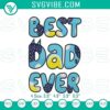 Bluey Father’s Day embroidery design with a heartwarming message, perfect for celebrating dad.