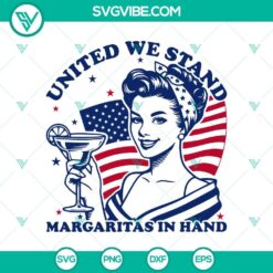 United We Stand Margaritas In Hand, Retro 4th of July Girl, Red White Boozy Svg design for Independence Day celebration.