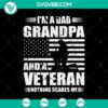 Veteran Dad & Grandpa Fearless SVG design for Father's Day celebration, military-themed SVG illustration for dads and grandfathers.