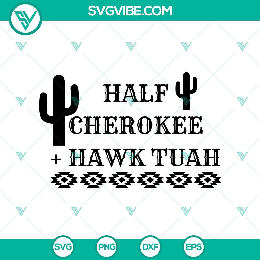 Western Half Cherokee And Hawk Tuah SVG PNG Cherokee and hawk Tuah design in SVG and PNG format for digital use, western-inspired half portrait.