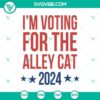 Alley Cat 2024 and Donald Trump 2024 SVG PNG designs for Cricut featuring political themes.