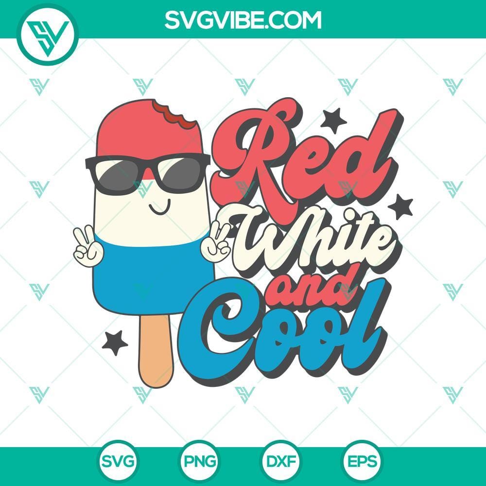 Ice Cream Red White And Cool Svg, American Popsicle Svg, 4th of July Svg Ice cream and popsicle themed red, white, and blue SVG design for 4th of July celebrations.