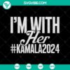 Kamala Harris 2024 campaign themed SVG design with "I'm With Her" text, ideal for supporters.