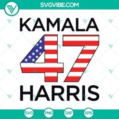Kamala Harris 47 President SVG featuring Kamala Harris for President design in SVG and PNG formats.