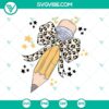 Leopard teacher pencil SVG with coquette details and bow, perfect for back to school projects. Ideal for teacher-themed designs.