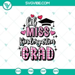 Lil Miss Kindergarten Grad SVG perfect for Cricut, featuring cute and colorful design for Back To School projects.