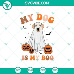 Cute Halloween SVG design featuring a dog with ghost costume, My Dog Is My Boo theme. Perfect for Halloween crafts and decor.