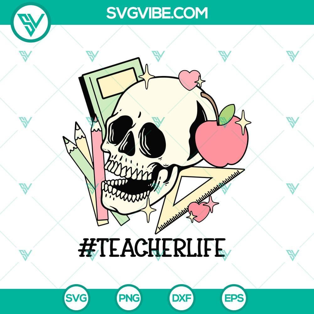 Teacher Life Skeleton SVG, Teacher Skull SVG, Teacher Life SVG Cricut Teacher life skeleton SVG with skull and text, perfect for Cricut crafting. Great for teacher-themed projects.