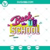 Retro back to school 90s vibe SVG with welcome back to school design, perfect for Cricut projects.