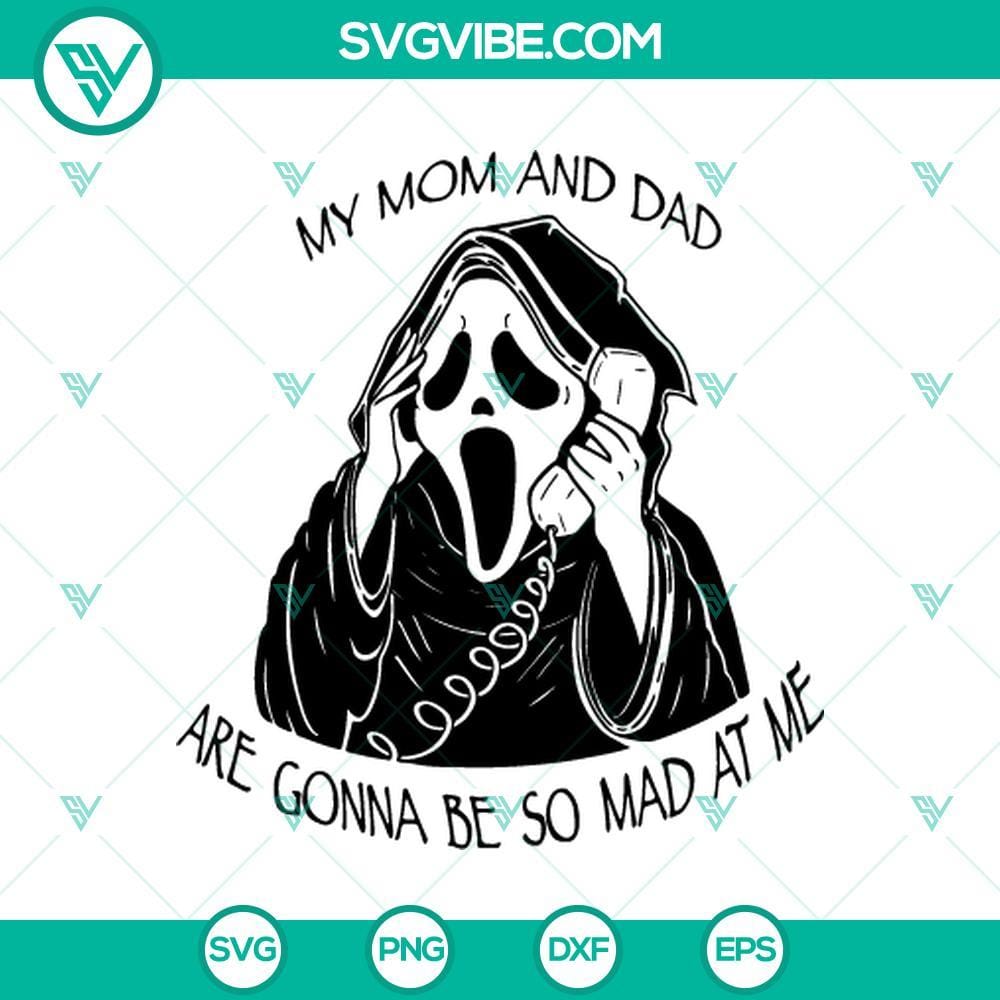 scream-ghostface-my-mom-and-dad-are-gonna-be-so-mad-at-me-svg-scream-horror-movie-svg-png-mockup.jpg Scream Ghostface horror movie SVG with text "My Mom and Dad Are Gonna Be So Mad At Me", ideal for Halloween crafts.