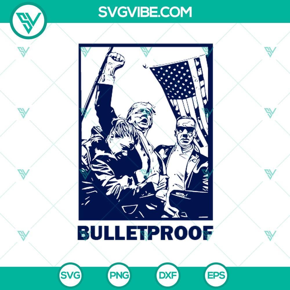 Trump Bullet Proof SVG, Trump Rally Shooting SVG PNG Cricut Trump Bullet Proof and Rally Shooting SVG design for Cricut, featuring protective elements.