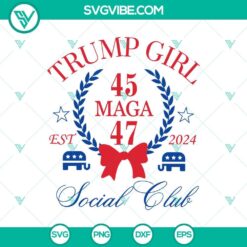 Trump Girl Maga Social Club SVG with Donald Trump Fan Girl design, perfect for social club supporters.