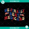 Vintage American flag with text "We Finally Beat Medicare - Funny Biden" PNG design.
